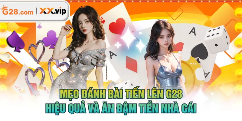 Bài Tiến Lên G28