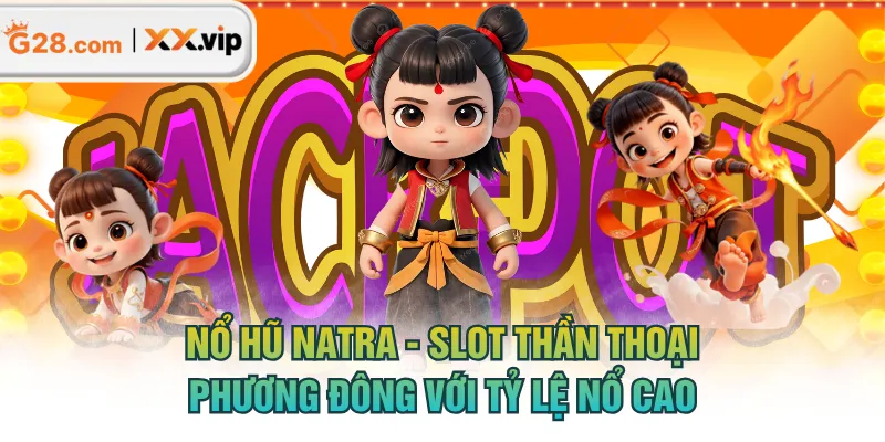 Nổ Hũ Natra